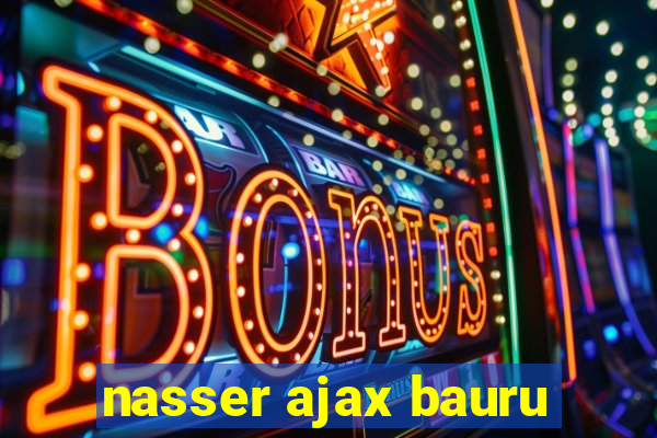 nasser ajax bauru